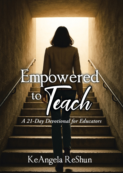 Kniha Empowered 2 Teach KeAngela ReShun