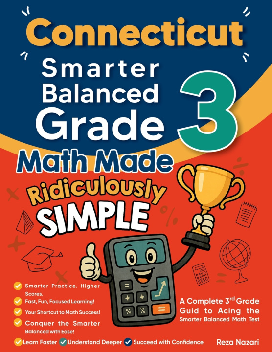 Knjiga Connecticut Smarter Balanced Grade 3 Math Made Ridiculously Simple Reza Nazari