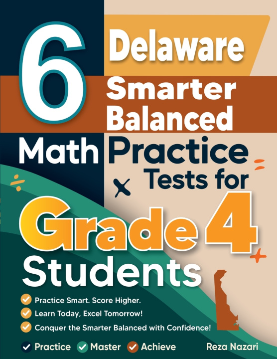 Knjiga 6 Delaware Smarter Balanced Grade 4 Math Practice Tests Nazari