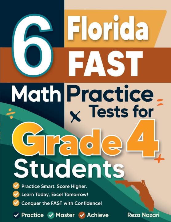 Kniha 6 Florida FAST Grade 4 Math Practice Tests Nazari