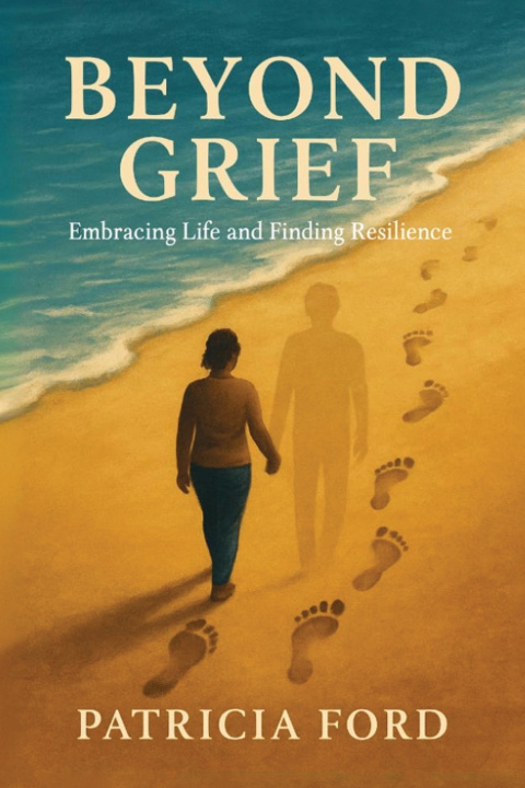 Knjiga Beyond Grief Patricia Ford