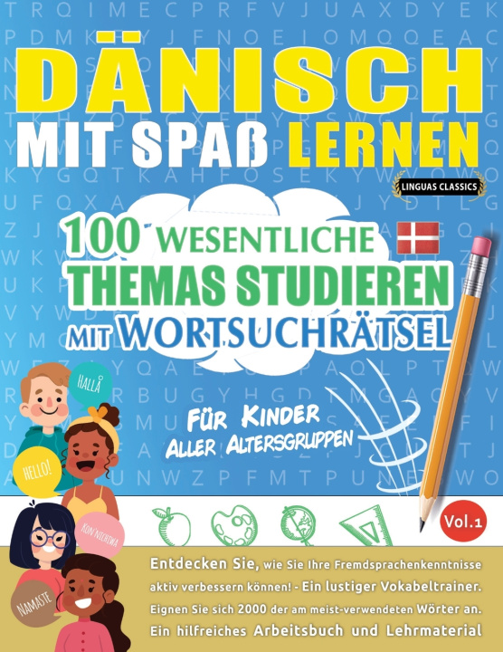 Kniha DÄNISCH MIT SPAß LERNEN - FÜR KINDER LINGUAS CLASSICS