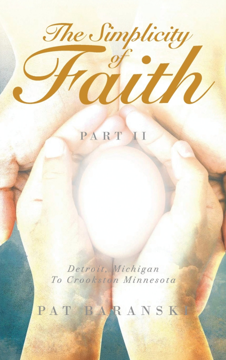 Kniha The Simplicity of Faith Pat Baranski
