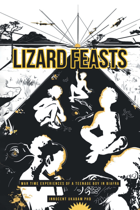 Kniha LIZARD FEASTS Innocent Ukabam PHD