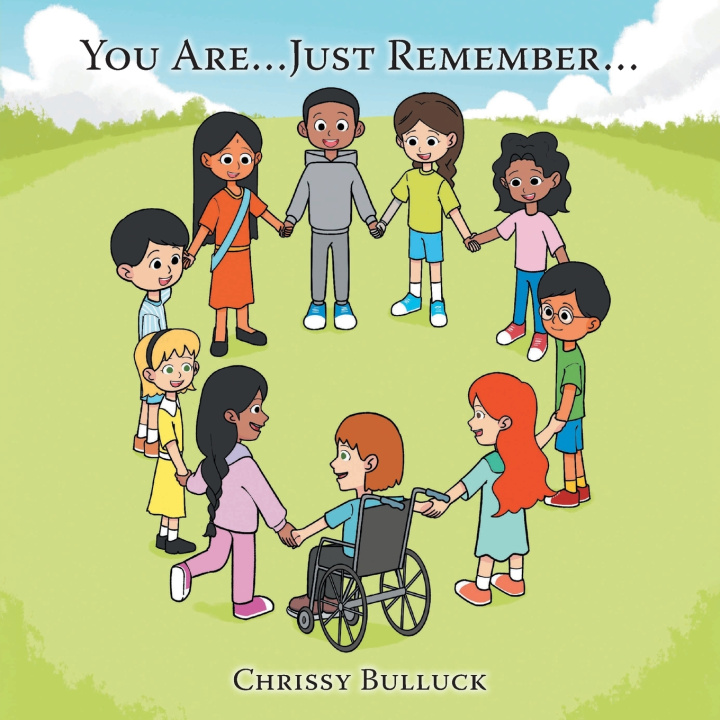 Kniha YOU ARE... JUST REMEMBER... Chrissy Bulluck