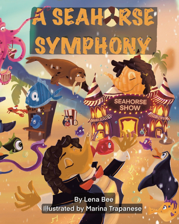 Knjiga A Seahorse Symphony Lena Bee