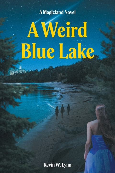 Kniha A Weird Blue Lake Kevin W. Lynn