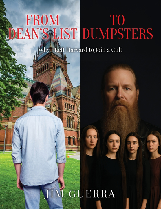 Kniha From Dean's List to Dumpsters Jim Guerra