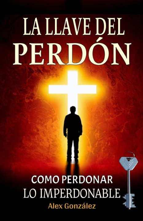 Kniha La llave del Perdón Alex González
