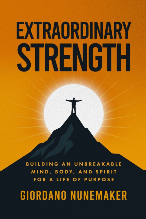 Kniha Extraordinary Strength Giordano Nunemaker