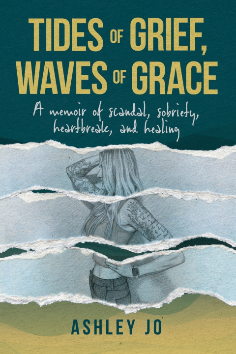 Kniha Tides of Grief, Waves of Grace Ashley Jo