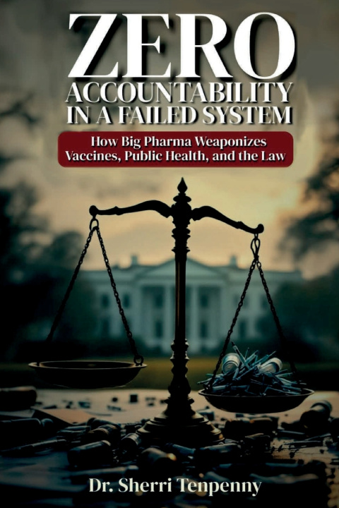 Kniha Zero Accountability in a Failed System Sherri Tenpenny