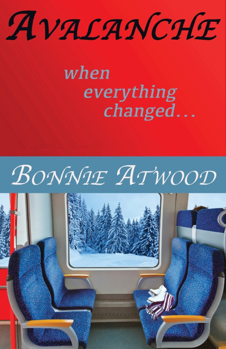 Knjiga Avalanche Bonnie Atwood