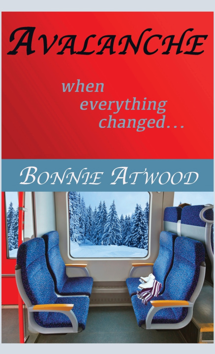 Knjiga Avalanche Bonnie Atwood