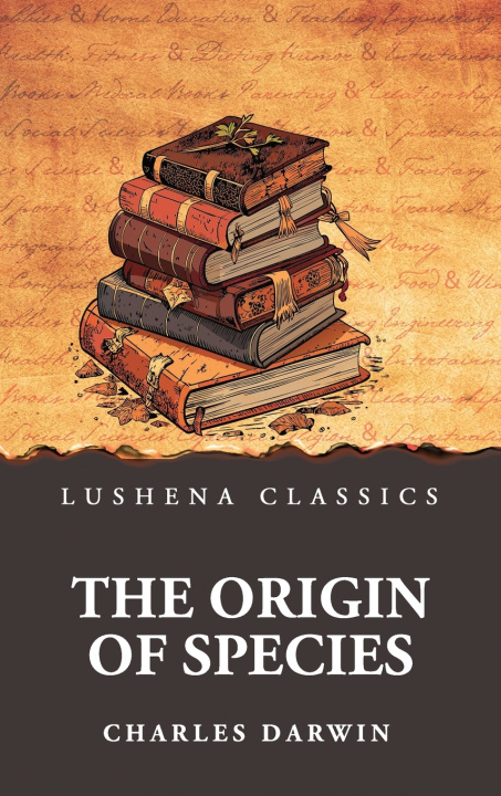 Kniha The Origin of Species Charles Darwin