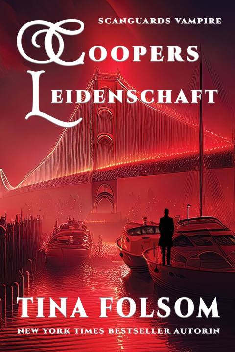 Kniha Coopers Leidenschaft Tina Folsom