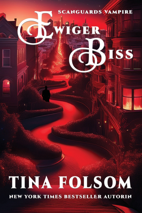 Kniha Ewiger Biss Tina Folsom