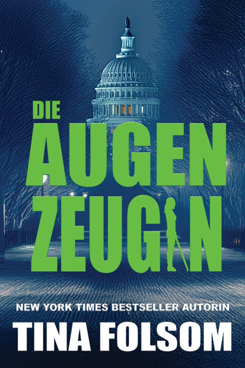 Kniha Die Augenzeugin Tina Folsom