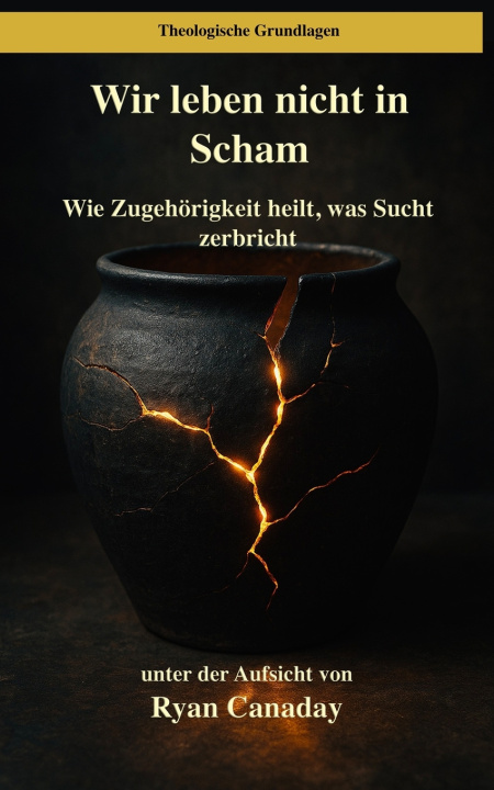 Kniha Wir leben nicht in Scham Ryan Canaday