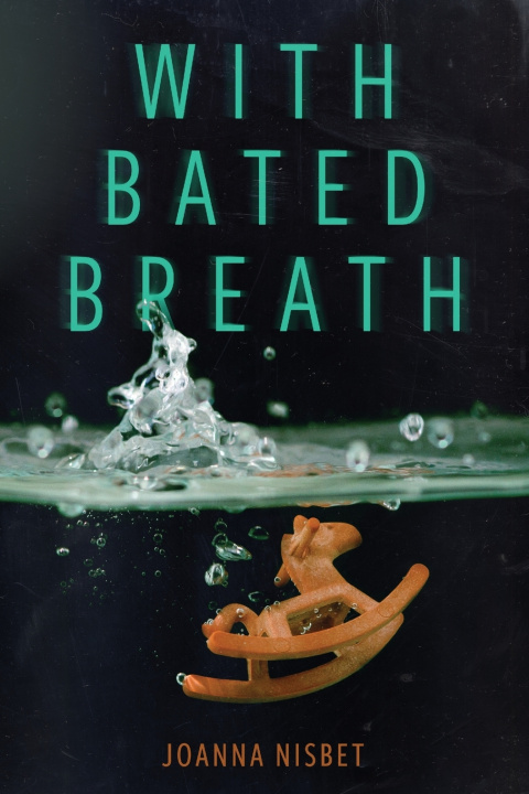 Kniha With Bated Breath Joanna Nisbet
