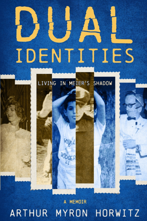 Knjiga Dual Identities Arthur Myron Horwitz