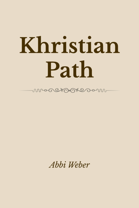 Kniha Khristian Path Abbi Weber