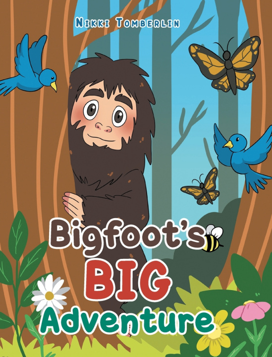 Kniha Bigfoot's Big Adventure Nikki Tomberlin