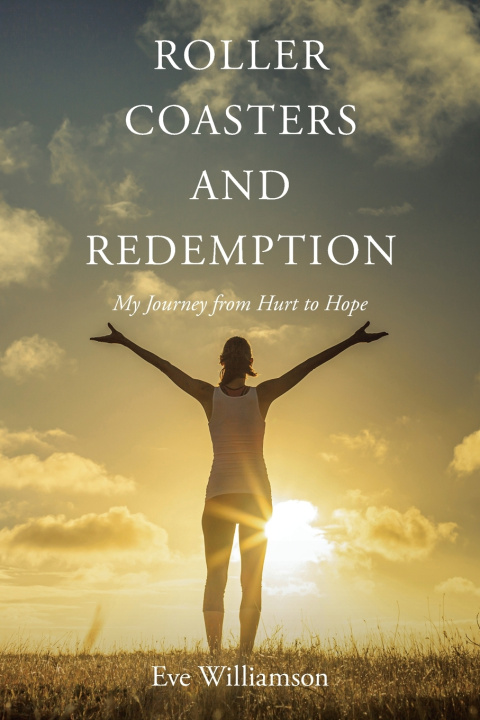 Kniha Roller Coasters and Redemption Eve Williamson