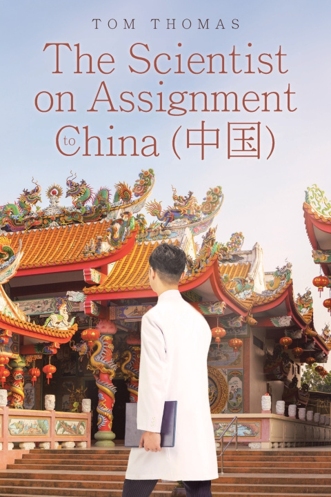 Buch The Scientist on Assignment to China (中国) Tom Thomas