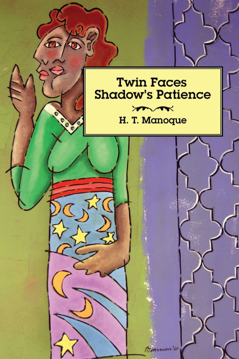 Kniha Twin Faces Shadow's Patience H.T. Manogue