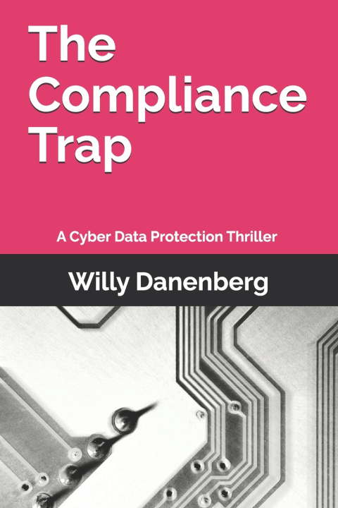 Kniha The Compliance Trap Willy Danenberg