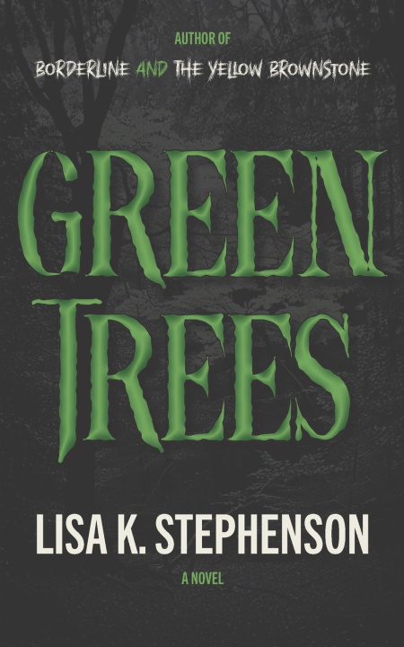 Kniha Green Trees Lisa K. Stephenson