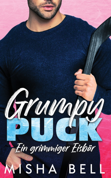 Knjiga Grumpy Puck Misha Bell