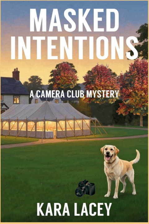 Kniha Masked Intentions Kara Lacey