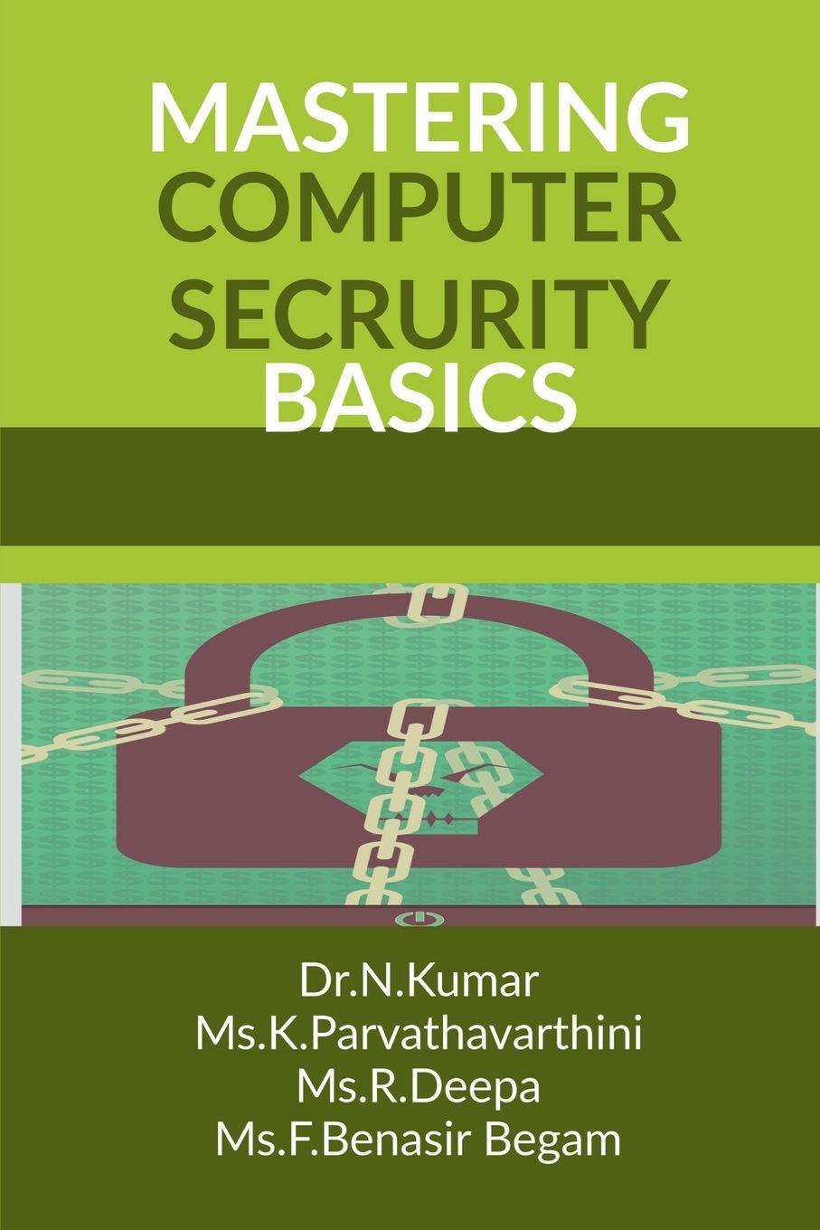 Kniha Mastering Computer Security Basics K Parvathavarthini