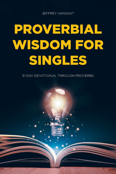 Kniha Proverbial Wisdom for Singles Jeffrey Vansant