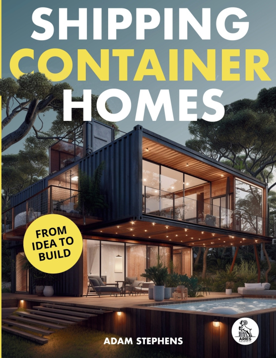 Kniha Shipping Container Homes Adam Stephens