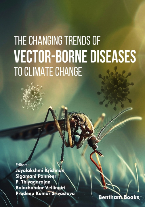 Knjiga The Changing Trends of Vector-Borne Diseases to Climate Change Sigamani Panneer