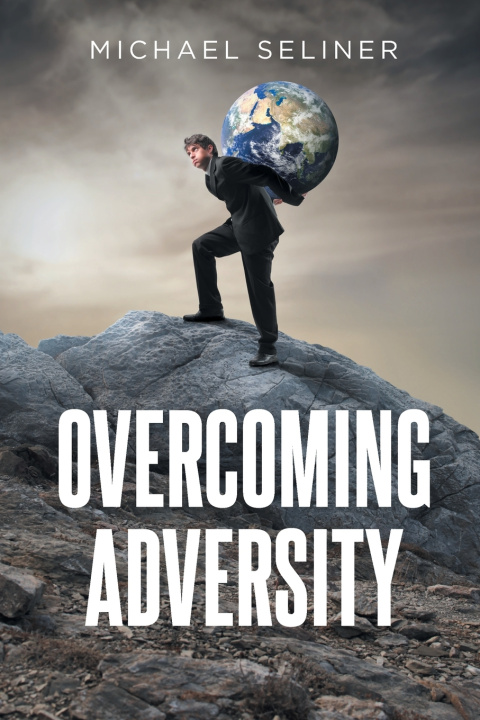 Kniha Overcoming Adversity Michael Seliner