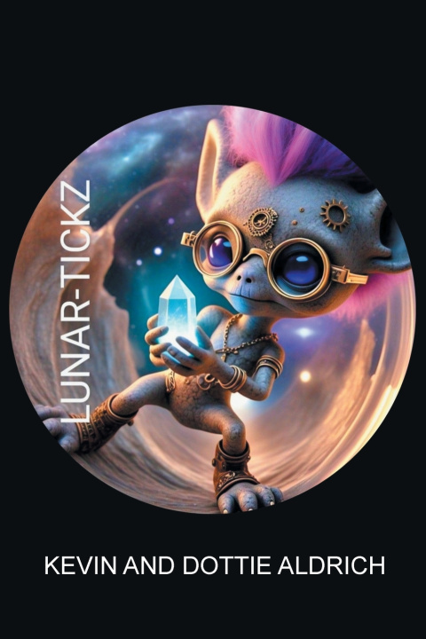 Kniha Lunar-Tickz Kevin Aldrich