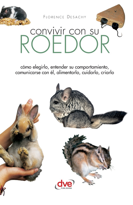 Kniha Convivir con su roedor Florence Desachy