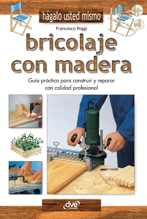 Книга Bricolaje con madera Francesco Poggi