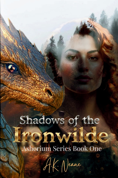 Kniha Shadows of the Ironwilde A.K. Neane
