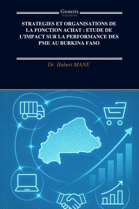 Kniha STRATEGIES ET ORGANISATIONS DE LA FONCTION ACHAT Dr. Hubert MANE