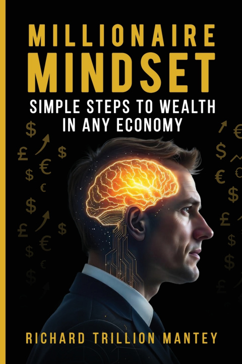 Kniha Millionaire Mindset Richard Trillion Mantey