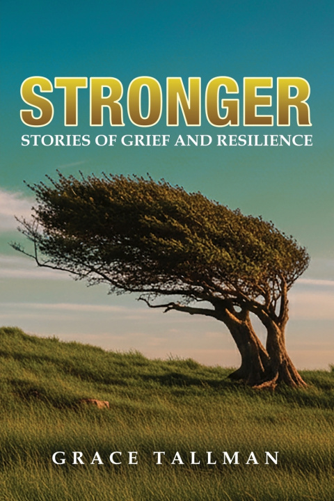 Knjiga Stronger Grace Tallman