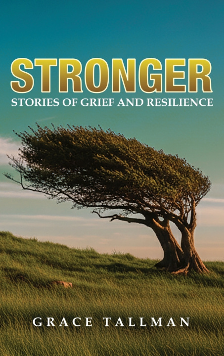 Kniha Stronger Grace Tallman