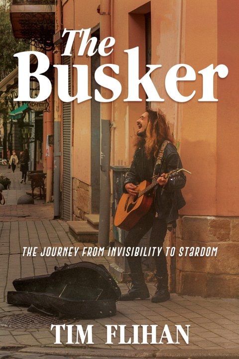 Kniha The Busker Tim Flihan