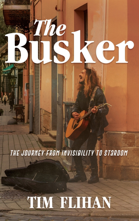Kniha The Busker Tim Flihan