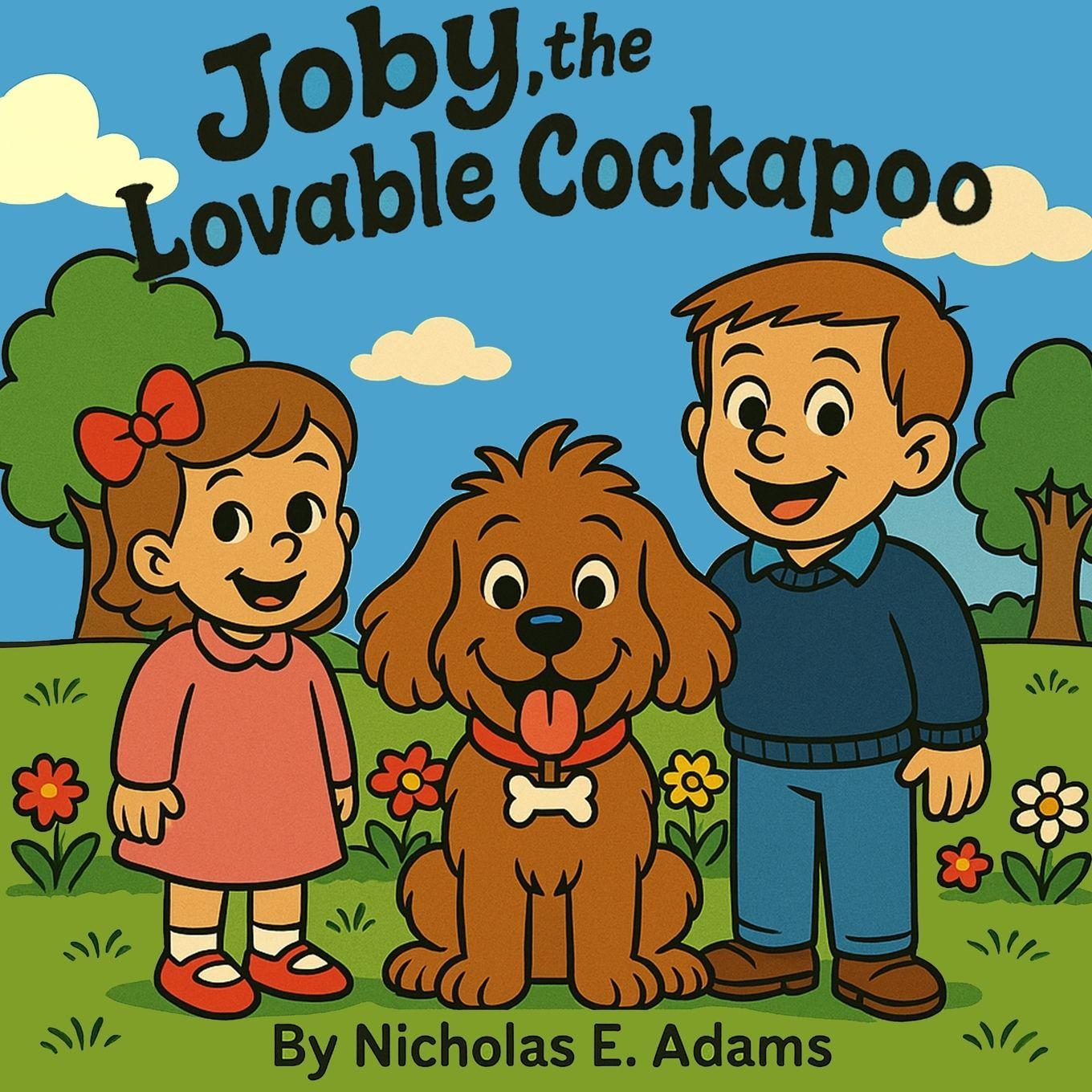 Kniha Joby, the Lovable Cockapoo 